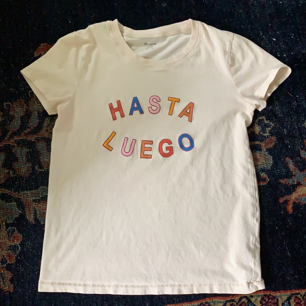 🍀 $10 3/$25! Madewell HASTA LUEGO t-shirt top XS - Picture 2 of 6